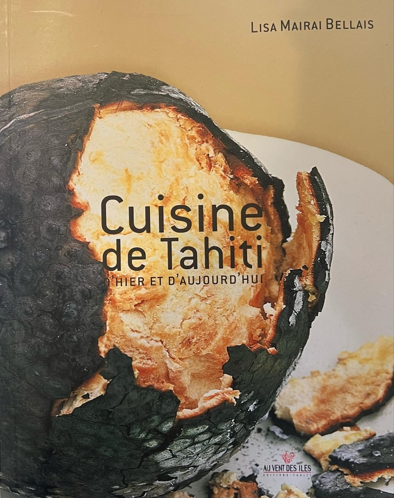 CUISINE de Tahiti d'hier et d'aujourd'hui